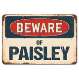 Beware Of Paisley