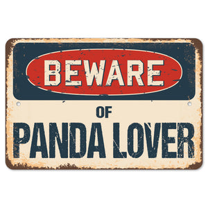 Beware Of Panda Lover
