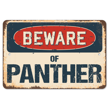 Beware Of Panther