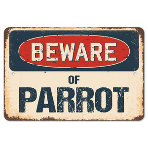 Beware Of Parrot