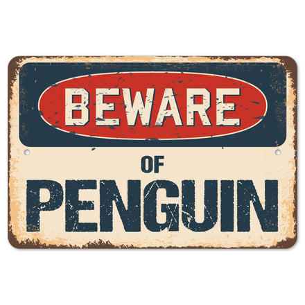 Beware Of Penguin