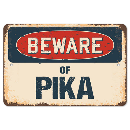 Beware Of Pika