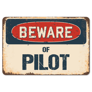 Beware Of Pilot