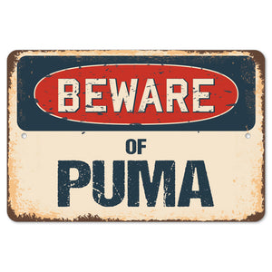 Beware Of Puma