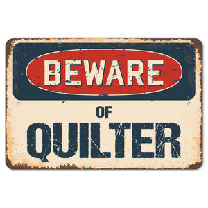 Beware Of Quilter