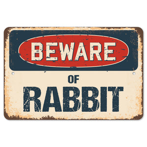 Beware Of Rabbit
