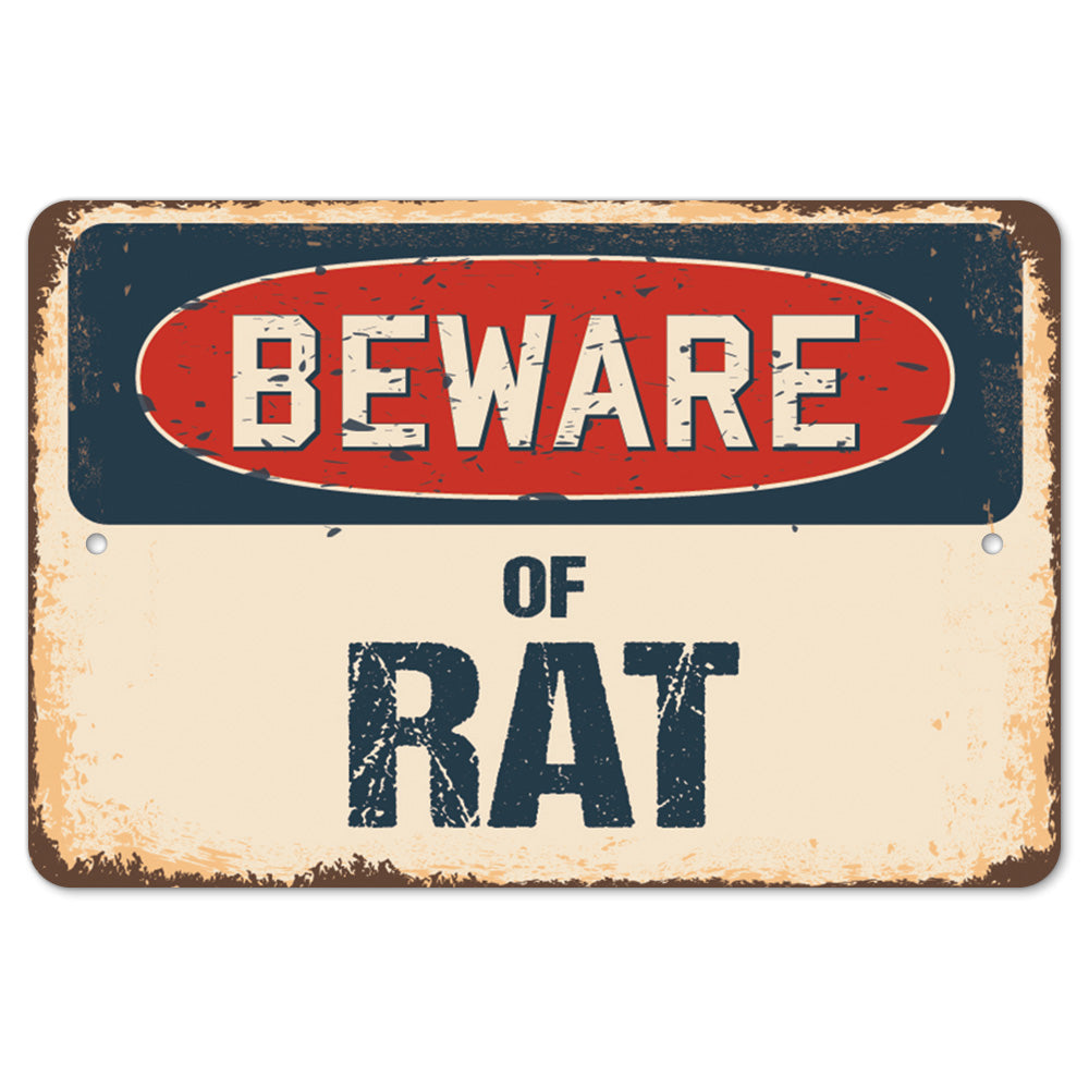 Beware Of Rat
