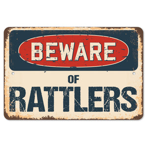 Beware Of Rattlers