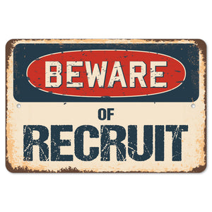 Beware Of Recruit