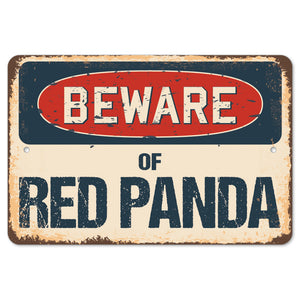 Beware Of Red Panda