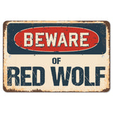 Beware Of Red Wolf