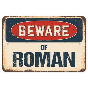 Beware Of Roman