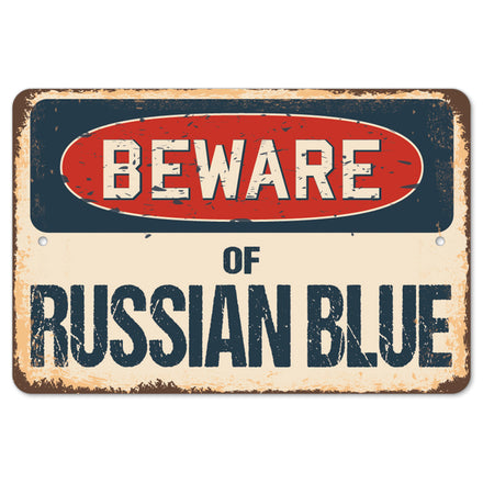 Beware Of Russian Blue