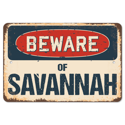 Beware Of Savannah