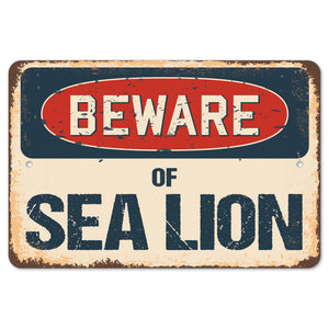 Beware Of Sea Lion