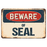 Beware Of Seal