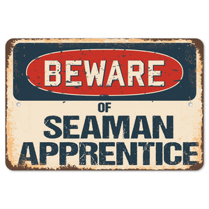 Beware Of Seaman Apprentice