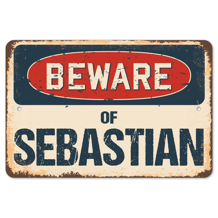 Beware Of Sebastian