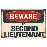 Beware Of Second Lieutenant