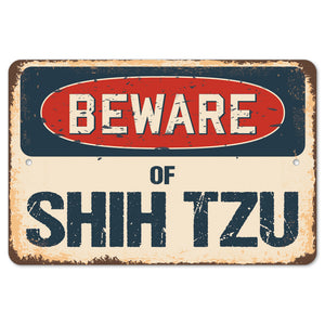 Beware Of Shih Tzu