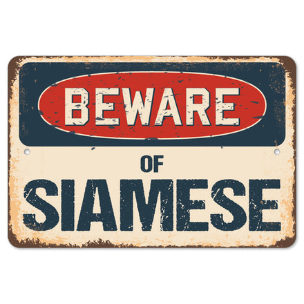 Beware Of Siamese