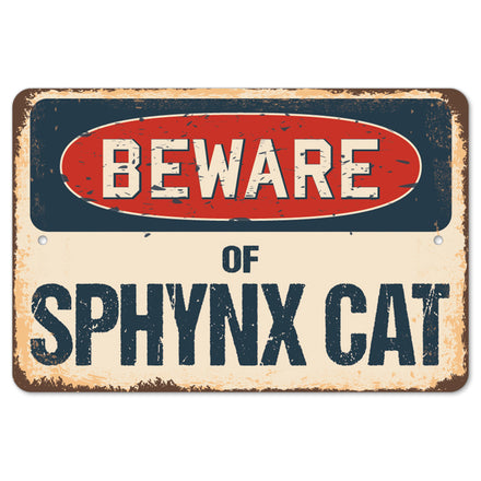 Beware Of Sphynx Cat