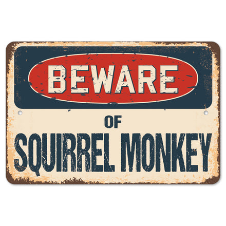 Beware Of Squirrel Monkey