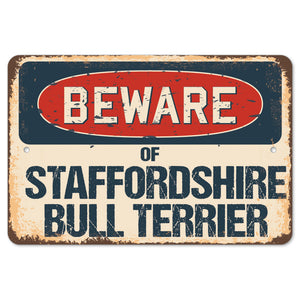 Beware Of Staffordshire Bull Terrier