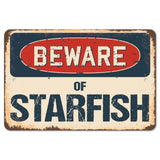 Beware Of Starfish