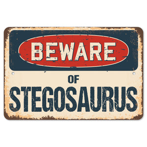 Beware Of Stegosaurus