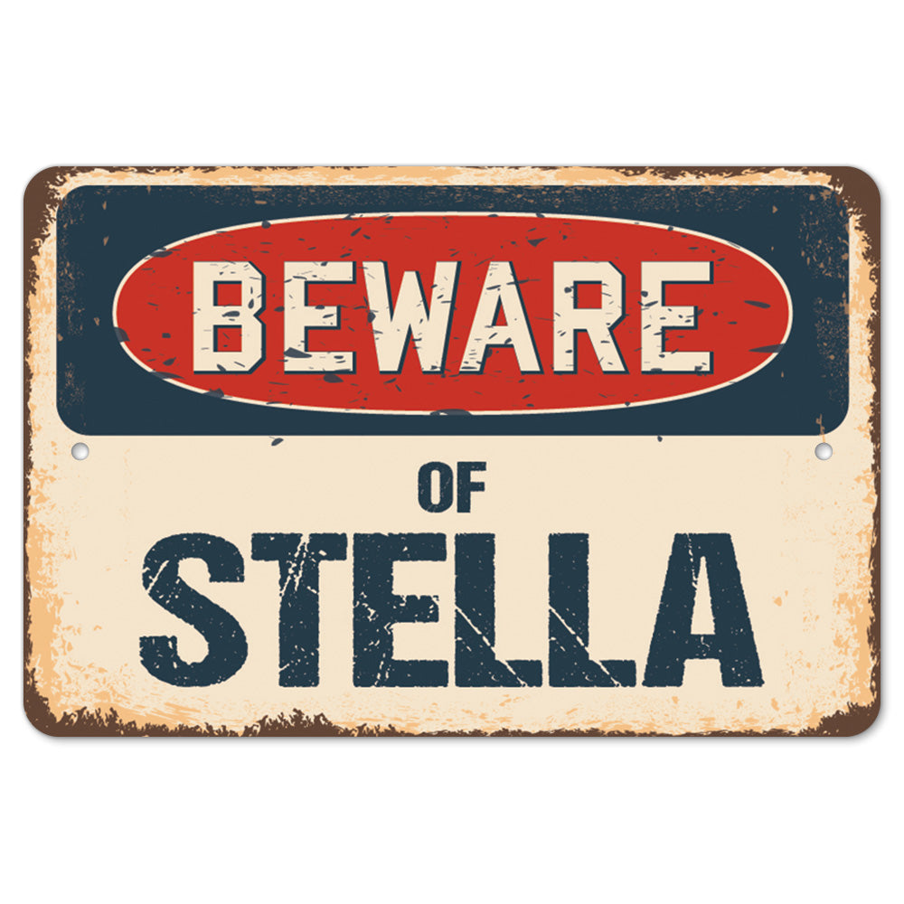 Beware Of Stella