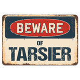 Beware Of Tarsier