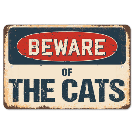 Beware Of The Cats