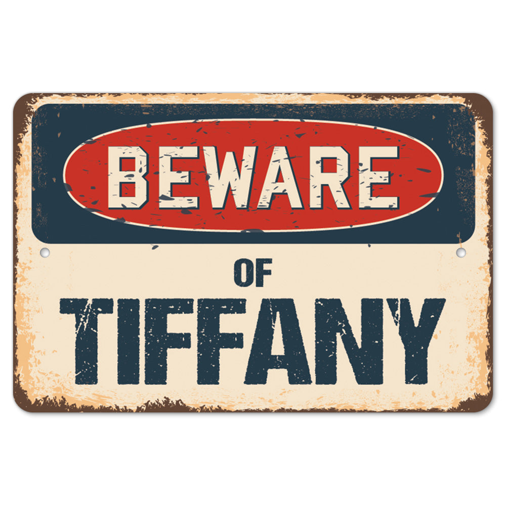 Beware Of Tiffany