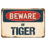 Beware Of Tiger