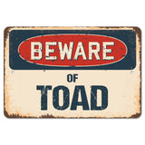 Beware Of Toad