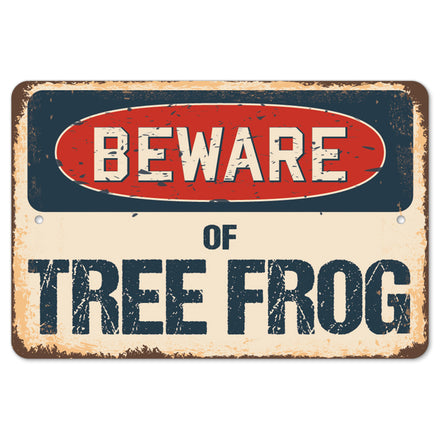 Beware Of Tree Frog