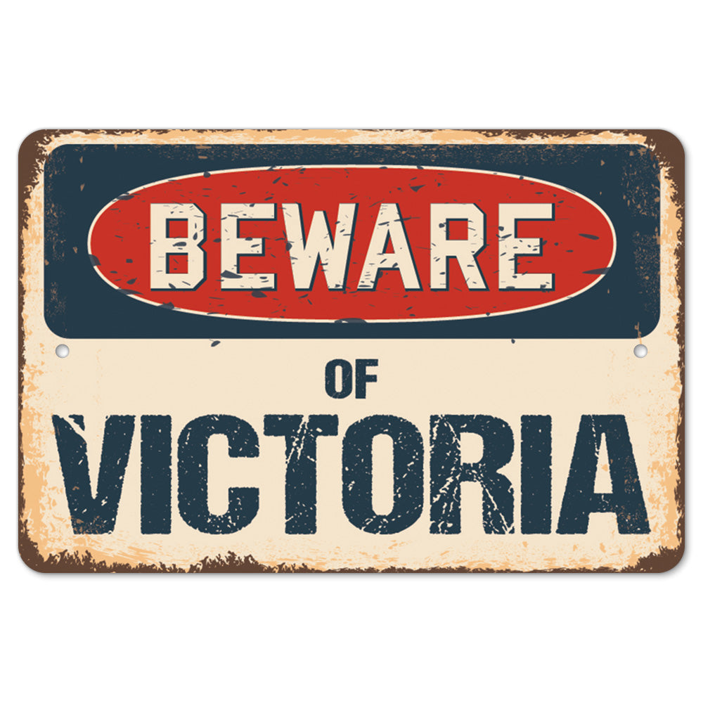 Beware Of Victoria