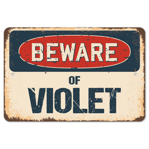 Beware Of Violet