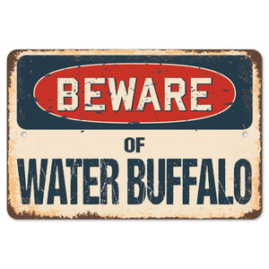 Beware Of Water Buffalo