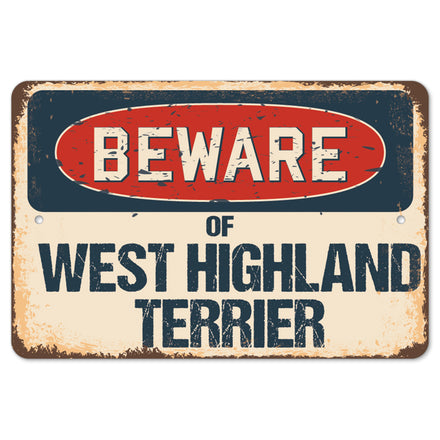 Beware Of West Highland Terrier