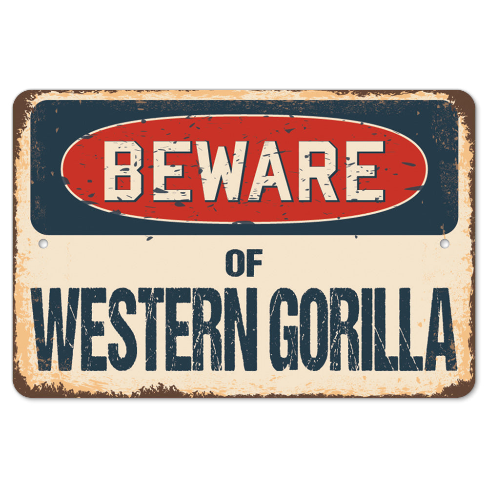 Beware Of Western Gorilla