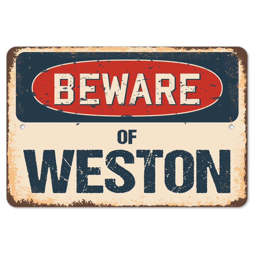 Beware Of Weston