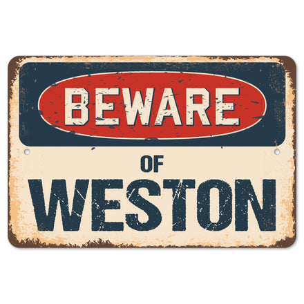 Beware Of Weston