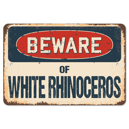 Beware Of White Rhinoceros