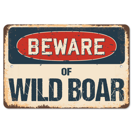 Beware Of Wild Boar