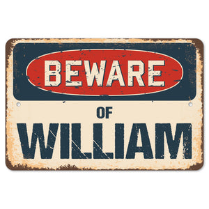 Beware Of William