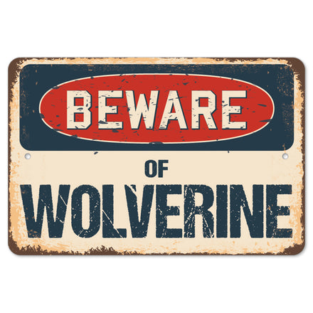 Beware Of Wolverine