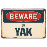 Beware Of Yak