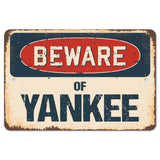 Beware Of Yankee